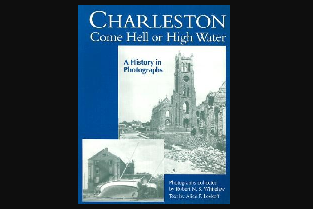 Charleston Come Hell or High Water Charleston Come Hell or High Water