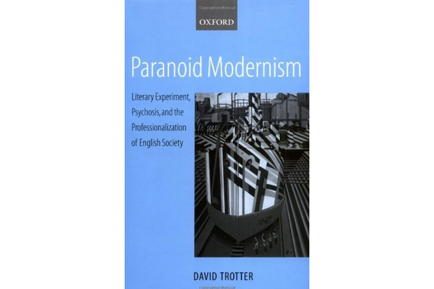 Paranoid Modernism Paranoid Modernism