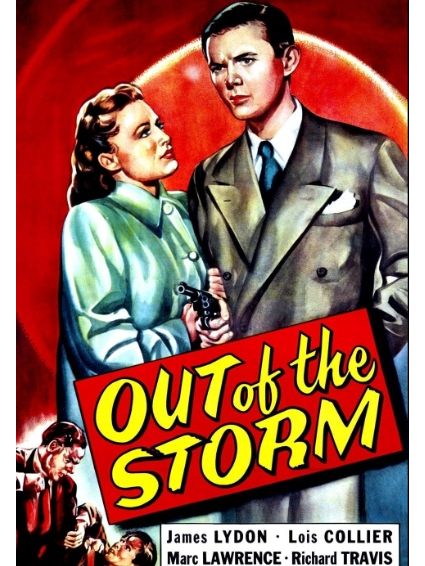 Out of the Storm(美國1948年R.G. Springsteen執導的電影) Out of the Storm(美國1948年R.G. Springsteen執導的電影)