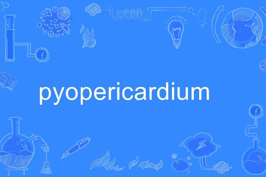 pyopericardium