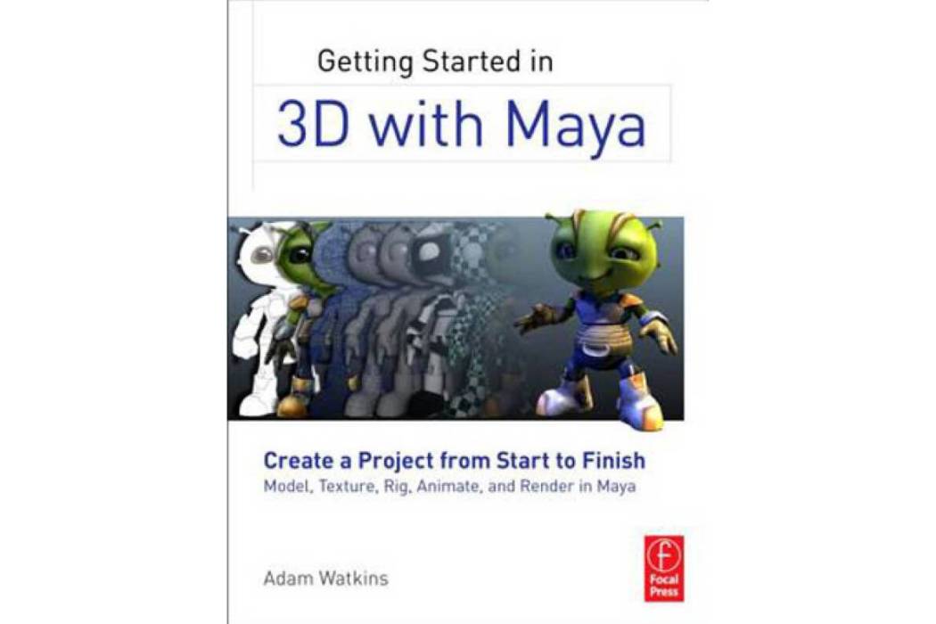 Getting Started in 3D with Maya Getting Started in 3D with Maya