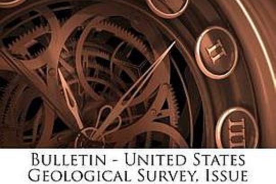 Bulletin - United States Geological Survey, Issue 587... Bulletin - United States Geological Survey, Issue 587...