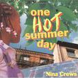 One Hot Summer Day