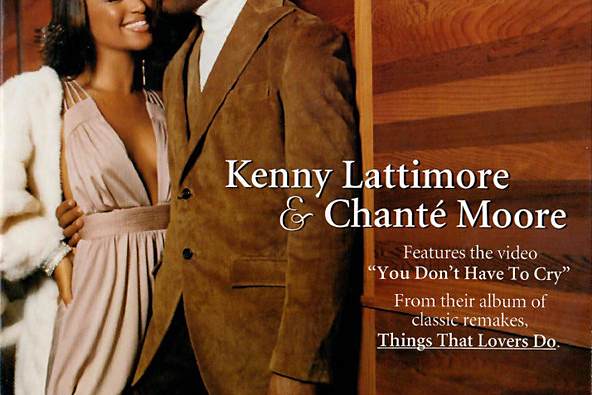 You Don\x27t Have To Cry(Kenny Lattimore和香緹·莫合唱的歌曲) You Don\x27t Have To Cry(Kenny Lattimore和香緹·莫合唱的歌曲)