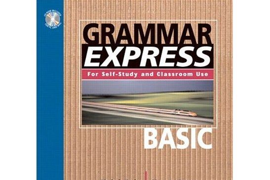 Grammar Express Basic, with Answer Key Grammar Express Basic, with Answer Key
