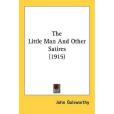 The Little Man and Other Satires