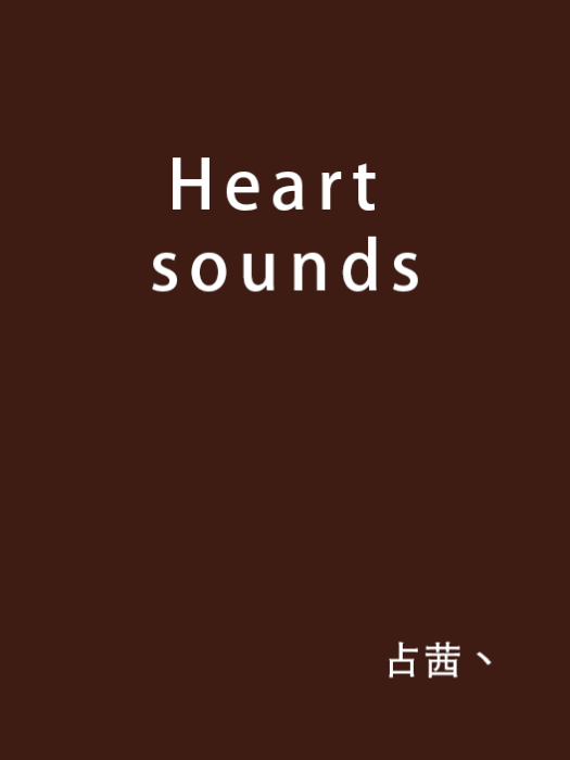 Heart sounds Heart sounds