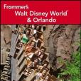 Frommer\x27s Walt Disney World & Orlando Frommer\x27s Walt Disney World & Orlando