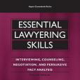 Essential Lawyering Skills, 4th Edition Essential Lawyering Skills, 4th Edition