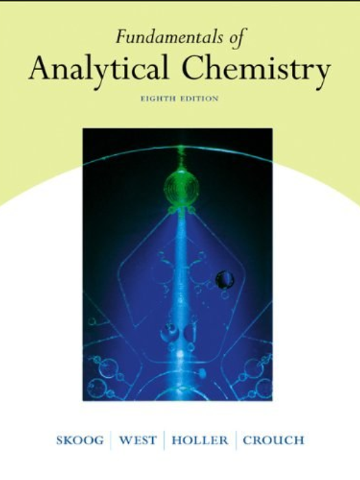 Fundamentals of Analytical Chemistry Fundamentals of Analytical Chemistry