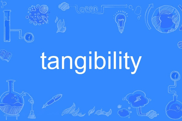 tangibility tangibility