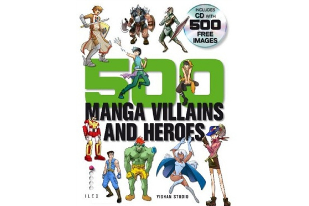 500 Manga Heroes & Villains 500 Manga Heroes & Villains