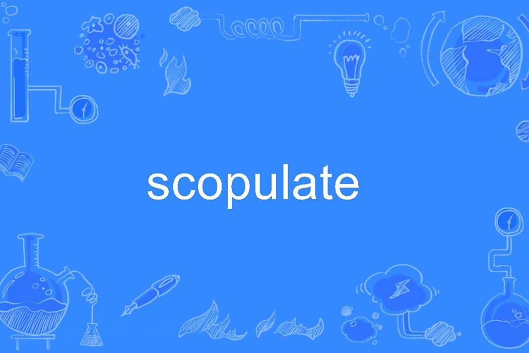 scopulate scopulate