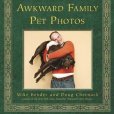 Awkward Family Pet Photos Awkward Family Pet Photos