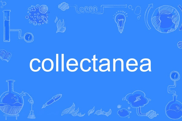 collectanea collectanea