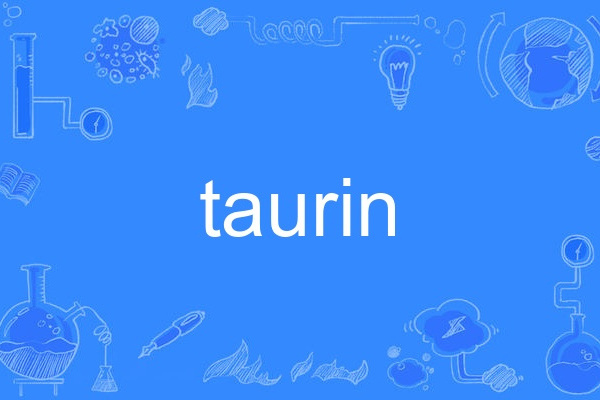 taurin taurin