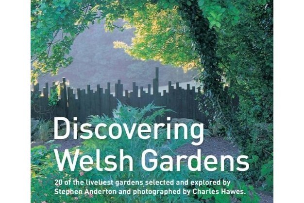 Discovering Welsh Gardens Discovering Welsh Gardens