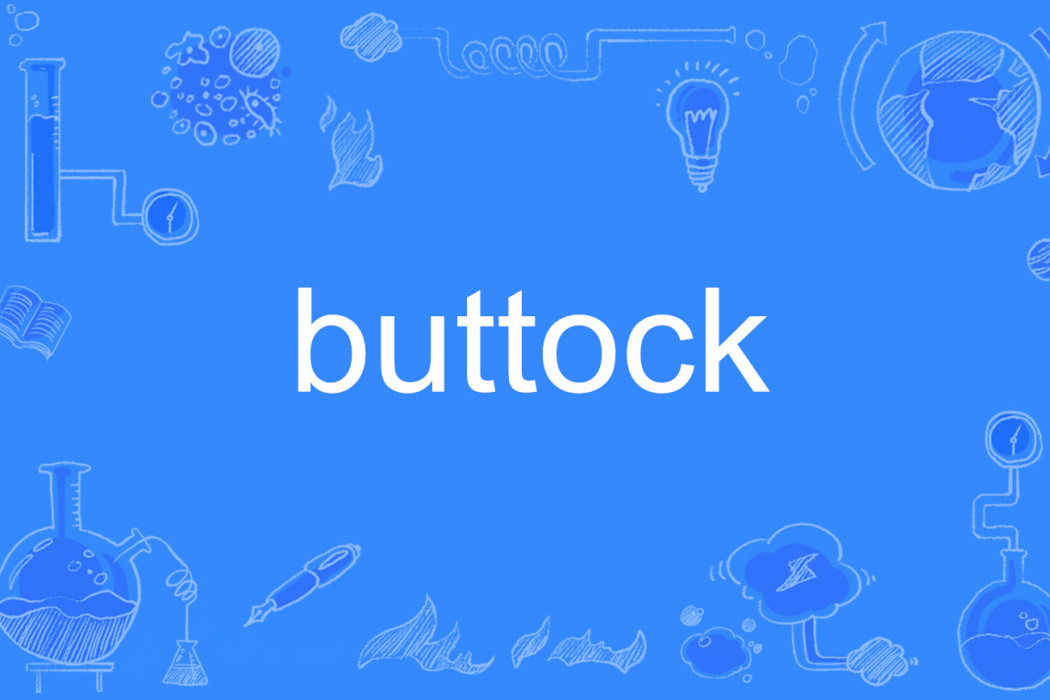 buttock buttock