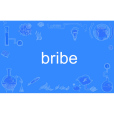 bribe bribe