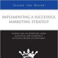 Implementing a Successful Marketing Strategy Implementing a Successful Marketing Strategy
