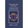 Textuality and Tectonics: Troubling Social and Psychological Science Textuality and Tectonics: Troubling Social and Psychological Science