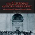 The Guardian of Every Other Right(2007年Oxford University Press, USA出版的圖書) The Guardian of Every Other Right(2007年Oxford University Press, USA出版的圖書)