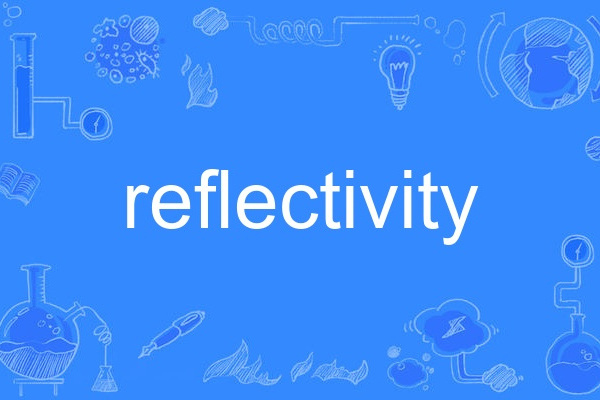 reflectivity reflectivity