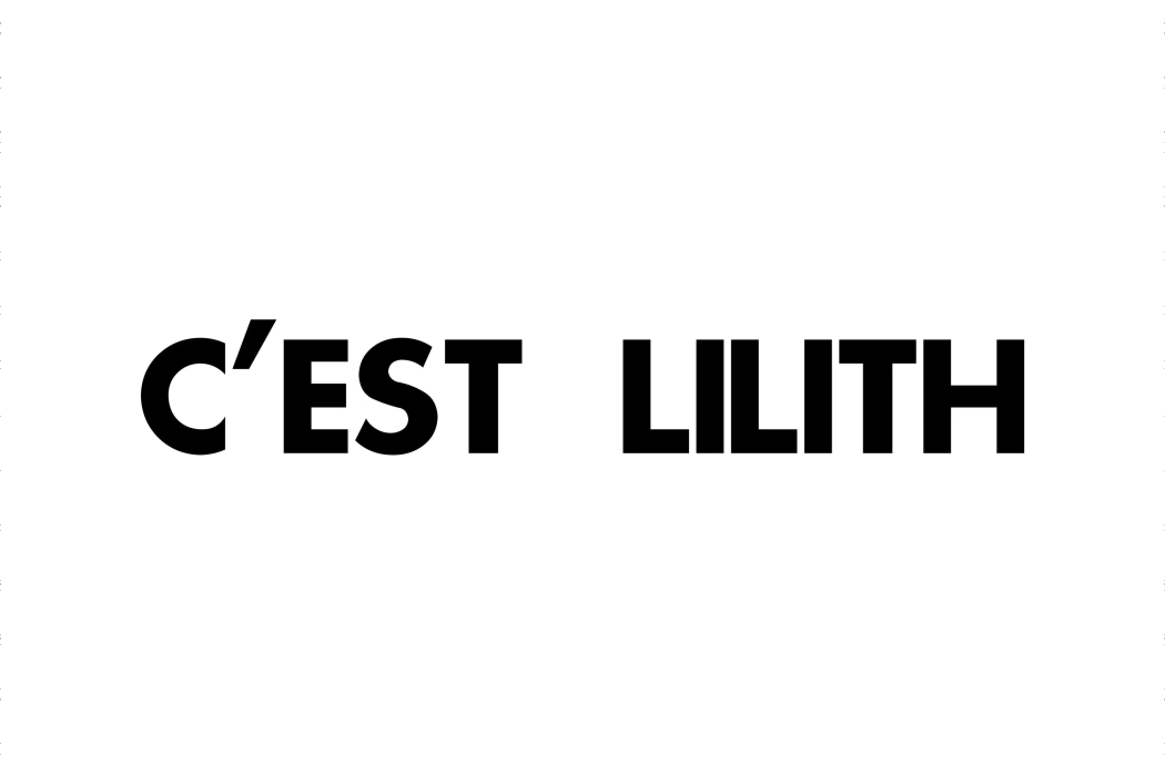 C\x27EST LILITH C\x27EST LILITH