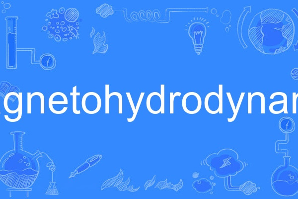 magnetohydrodynamic magnetohydrodynamic