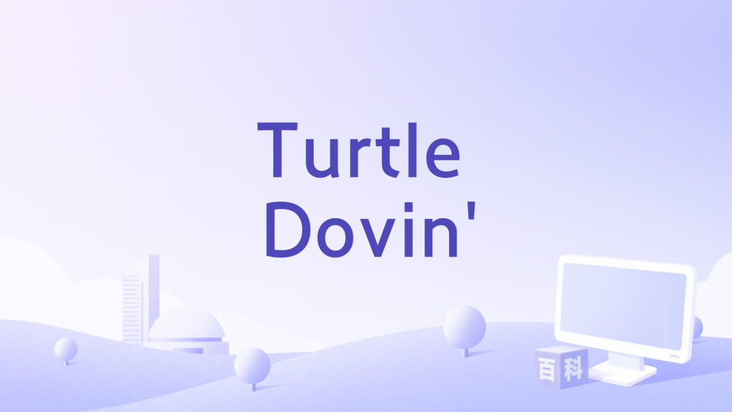 Turtle Dovin\x27 Turtle Dovin\x27