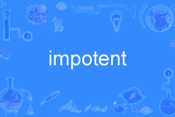 impotent impotent
