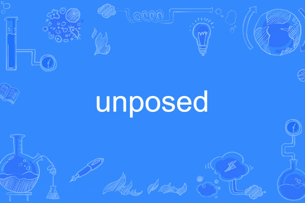 unposed unposed