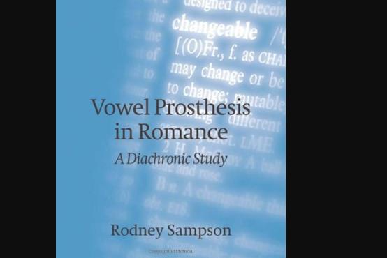 Vowel Prosthesis in Romance Vowel Prosthesis in Romance