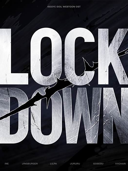 LOCKDOWN(2023年異世界女團演唱的網漫插曲) LOCKDOWN(2023年異世界女團演唱的網漫插曲)