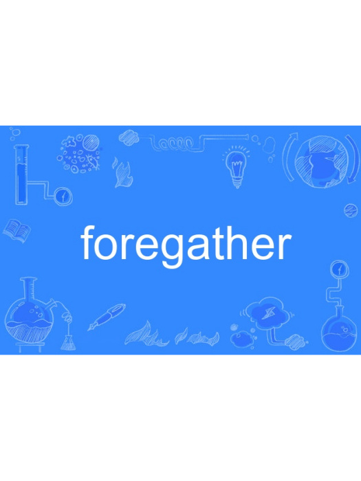 foregather foregather