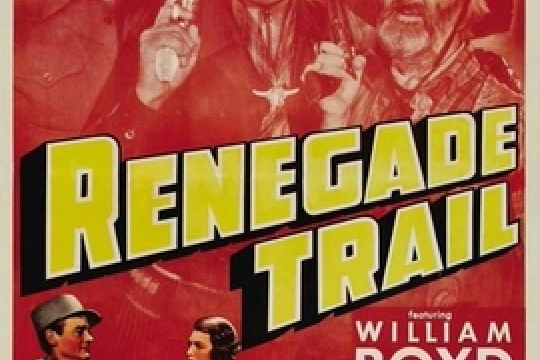 The Renegade Trail The Renegade Trail