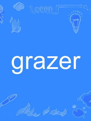 grazer grazer