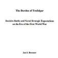 The Burden of Trafalgar The Burden of Trafalgar