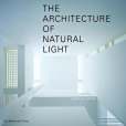 The Architecture of Natural Light(2009年The Monacelli Press出版的圖書) The Architecture of Natural Light(2009年The Monacelli Press出版的圖書)
