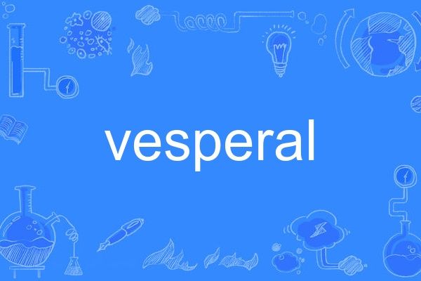 vesperal vesperal