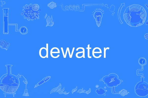 dewater dewater