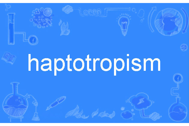haptotropism haptotropism