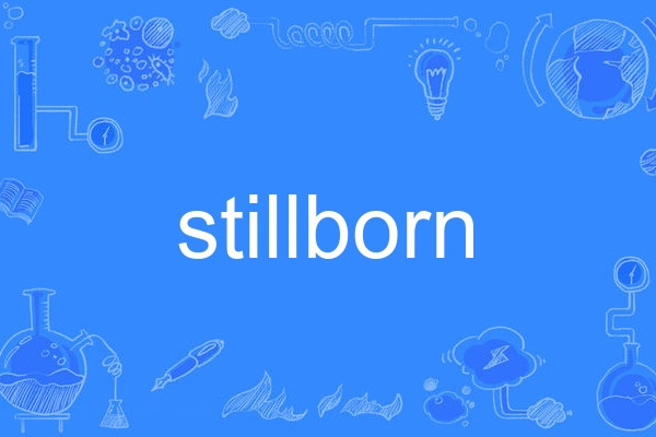 stillborn stillborn
