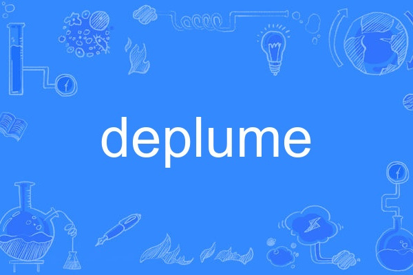 deplume deplume