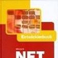 Microsoft . NET Entwicklerhandbuch. Microsoft . NET Entwicklerhandbuch.