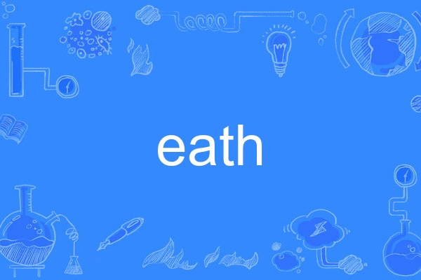 eath eath