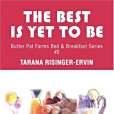 The Best is Yet to be The Best is Yet to be