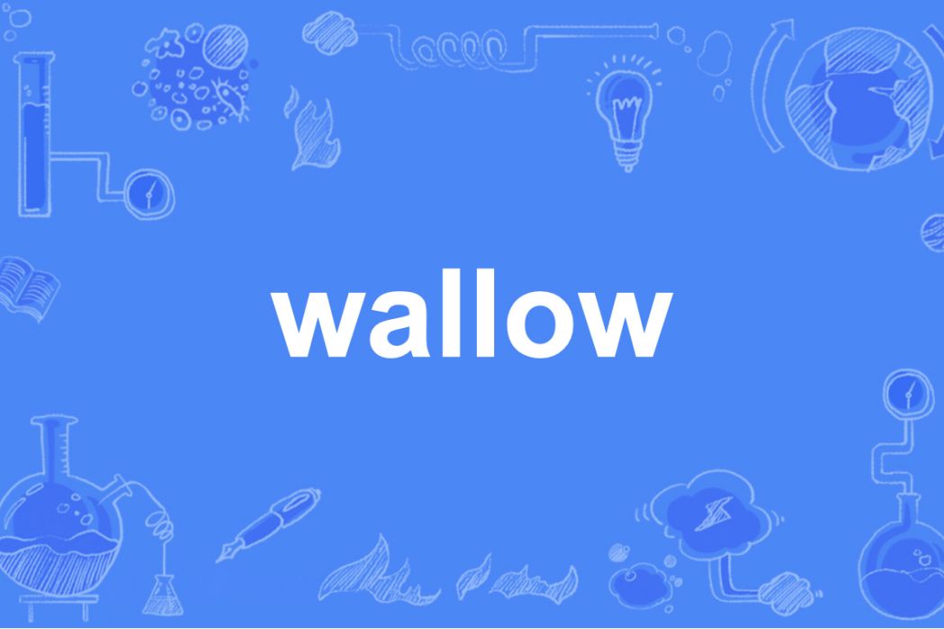 wallow wallow