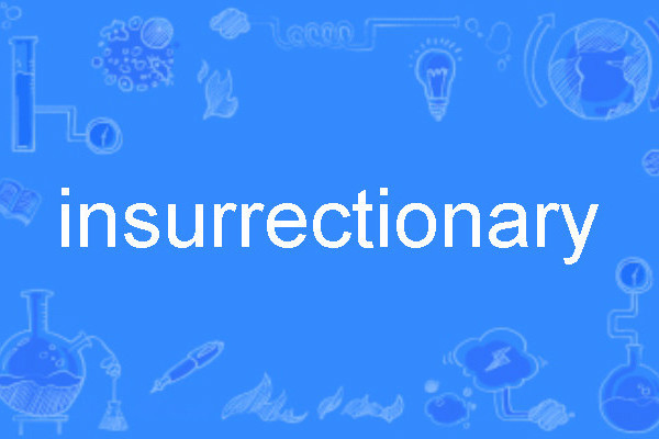insurrectionary insurrectionary