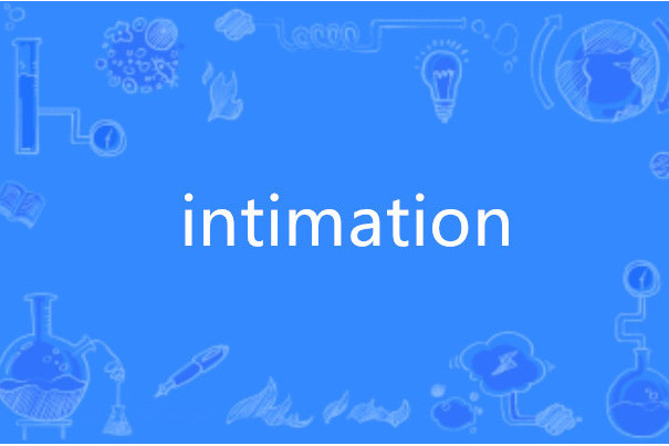 intimation intimation